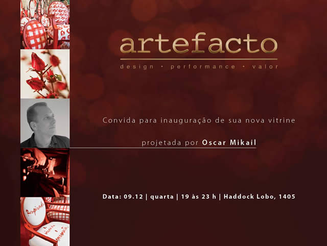 09/12 - Inauguração Nova Vitrine Artefacto projetada por Oscar Mikail