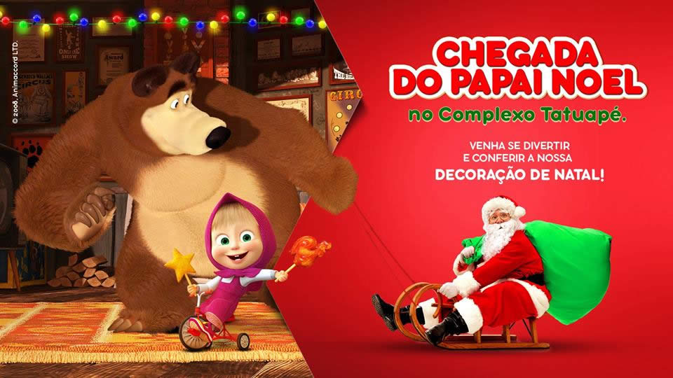 Masha e o Urso - Natal - Complexo Tatuap