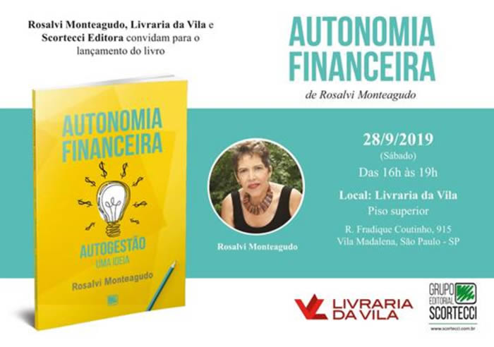 Rosalvi Monteagudo - AUTONOMIA FINANCEIRA - Livraria da Vila, SP 